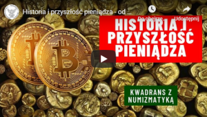 Historia i przyszłość pieniądza - kryptowaluty
