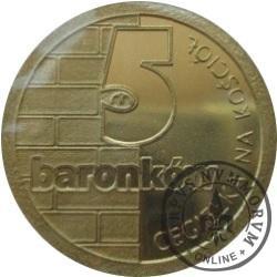 5 baronków / Żory - Baranowice (mosiądz)
