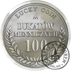 100 dukatów menniczych - LUCKY COIN (alpaka)