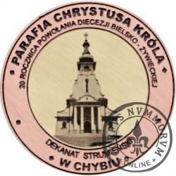 20 Diecezji - PARAFIA CHRYSTUSA KRÓLA W CHYBIU (miedź + rycina - Φ 32 mm)