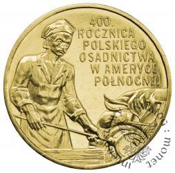 2 złote - 400. rocznica polskiego osadnictwa w Ameryce Północnej