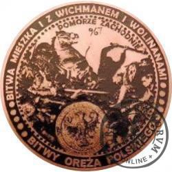 Bitwa Mieszka I z Wichmanem i Wolinanami / WZORZEC PRODUKCYJNY DLA MONETY (miedź patynowana - ⌀ 32 mm)