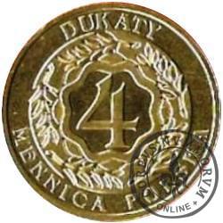4 dukaty (wyemitowany razem z żetonem, obustronnie logo mennicy warszawskiej)