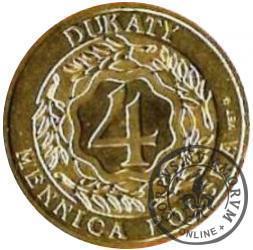 4 dukaty (wyemitowany razem z żetonem, obustronnie logo mennicy warszawskiej)
