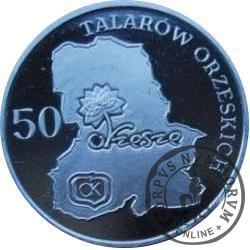 50 talarów orzeskich (Ag.999)