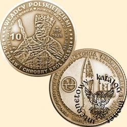 10 miedziaków królewskich - Bolesław I Chrobry wg. A. Lessera (mosiądz patynowany)