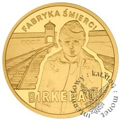 100 złotych - 65. rocznica oswobodzenia KL Auschwitz-Birkenau