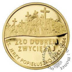 25 złotych - ks. Jerzy Popiełuszko - 25. rocznica śmierci