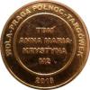 moneta pamiątkowa - Metro Warszawskie Sp. z o.o. (Zakończenie drążenia tuneli I etapu odcinka zachodniego i wschodniego-północnego II linii metra warszawskiego)