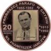 30 duszpasterskich - Kościół pw. Chrystusa Króla w Chybiu / ksiądz Franciszek Jarczyk (miedź patynowana + rycina - Φ 22 mm)